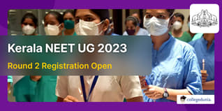 Kerala NEET UG 2023 Round 2 Registration Open@ cee.kerala.gov.in; Check Details Here